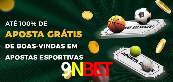 9Nbet Ate 100% de Aposta Gratis
